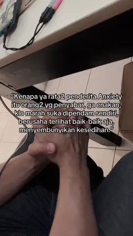 Kenapa bisa begitu yak??? #anxiety #anxietyrelief #anxietydisorder #panic #depresion #depressionanxiety #cemasberlebihan #MentalHealth #mentalbreakdown #cemas #gerdanxiety #maag #asamlambung #ketenangan #ketenangan #anxietyawareness #fyp #fypシ゚ #fypage #fy #xybca #xzyabc #xyzabc 