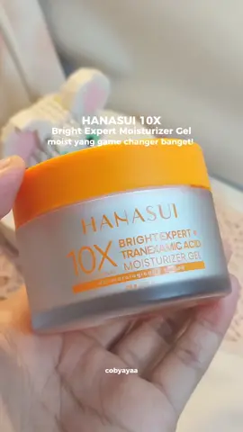 NEMUIN MOISTURIZER YANG GAME CHANGER BANGET❗ solusi kulit kusam & flek hitam✨ Hanasui 10x Bright Expert Moisturizer dengan kandungan 5% Niacinamide + Tranexamic Acid bisa bantu pudarkan darkspot, cerahkan kulit kusam + bikin glowing seharian!  kalian wajib coba sih, KIW CHECKOUT SEKARANG!🔥 @officialhanasui  @skincare.hanasui   #Hanasui #HanasuiMoisturizer #hanasuibrightexpertmoisturizer #moisturizer #moisturizerhanasui 