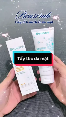Ai đang gặp tình trạng da sần sùi xỉn màu , hay lcl to thì tham khảo em tẩyy tbc da mặt này nha 🌷#beucare #beuscrub #taytebaochet #xuhuong #fyp 