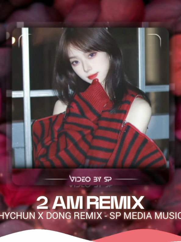 2 AM REMIX - HYCHUN X ĐÔNG REMIX #xuhuongtiktok #viral #music #remix #nhacnaychillphet #nhachaymoingay 