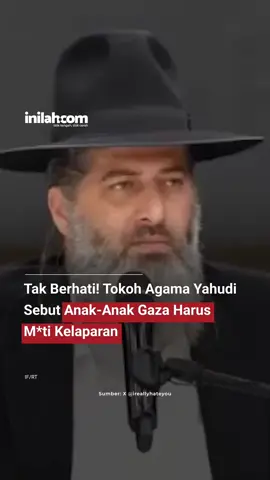 Tokoh agama Yahudi, Rabbi Ronen Shaulov, membuat pernyataan mengejutkan publik dalam siaran langsung, Senin (28/7/2025), yang beredar di media sosial. Dalam pidatonya tersebut, ia mengatakan bahwa anak-anak di Gaza, Palestina, sudah seharusnya mati kelaparan dan dibiarkan kelaparan.  “Karena apa yang dilakukan warga Gaza sekarang terhadap para sandera, mereka membuat mereka kelaparan dan menyiksa mereka,” ujarnya. “Dan jangan lupa bahwa mereka yang berada di Gaza dan mencekik serta membuat para sandera kelaparan, mereka dulunya adalah anak-anak,” tambahnya. Video ini menuai kecaman pengguna media sosial mengingat Rabbi Ronen Shaulov merupakan sosok terpandang di negaranya. - Selengkapnya kunjungi website dengan klik link di bio atau download aplikasi di AppStore dan Google Play Store. #InilahNews #RabbiRonenShaulove #Israel #Gaza #Palestina    