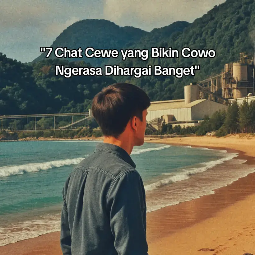 Buat kamu yang pengen cowokmu ngerasa dihargai, coba kirim salah satu dari 7 chat ini. Simple, tapi efeknya dalem. 💌 #fypviral #healthyrelationship #Love #cowok #cewek