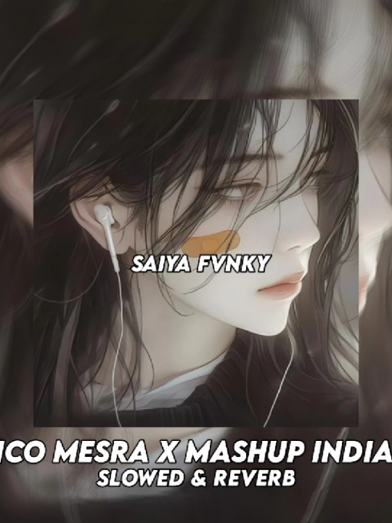 DJ KONCO MESRA X MASHUP INDIA ENAFF (Slowed & Reverb) VIRAL TIKTOK TERBARU 2025 #saiyafvnky 