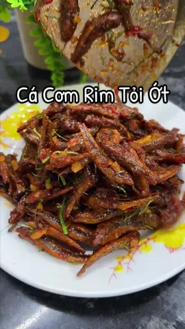 Cá Cơm Rim Tỏi Ớt món mặn chân ái của bữa cơm nhà #cacomrimtoiot #ancungtiktok #LearnOnTikTok #anngonnaugon #monngonmoingay #cacomrim 
