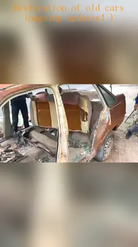 Restoration of old cars（ongoing updates！！！）#OldCarRestoration​ #RestoringCars​ #ClassicCarRebuild​ #OngoingUpdates​ #CarRestorationJourney​ #VintageCarFix​ #GarageProjects​ #CarUpdateSeries​