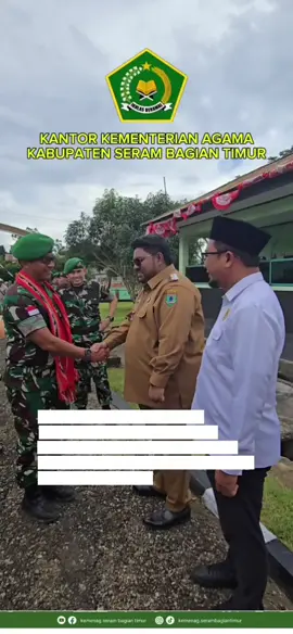 Ka.Kankemenag SBT menghadiri Kunjungan Pangdam 15 Pattimura di Kompi Senapan A Yonif 731 Kabaresi Bula. #kemenag_ri  #kemenagmaluku  #kemenagsbt  #humaskemenagsbt 