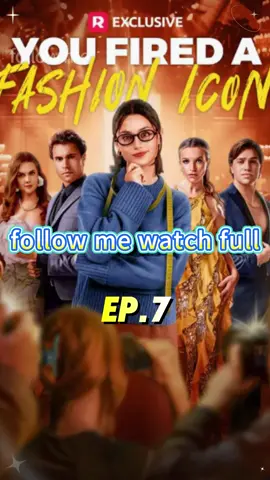 Named 👉You Fired a Fashion Icon ❤️❤️follow me watch full #foryoupage #facebook #FYP #reelshort #reelsshortapp #shortvideo #shortfilm #Romancedrama #storytime #dailylife 