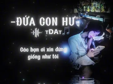Đứa con hư #tiedmr #lyrics #xhtiktok #vairal #nhachaymoingay #duaconhu 