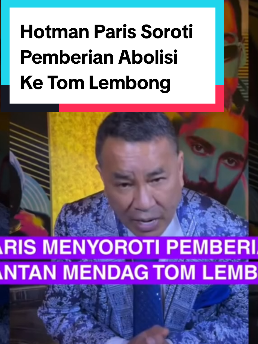 #CapCut Hotman Paris soroti pemberian abolisi presiden ke tom Lembong dan Sindir Jaksa agung #viral #fyp #hotmanparis 