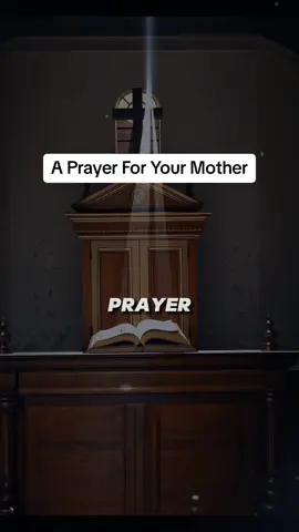 A Prayer For Your Mother #prayer #priscillashirer #mother 