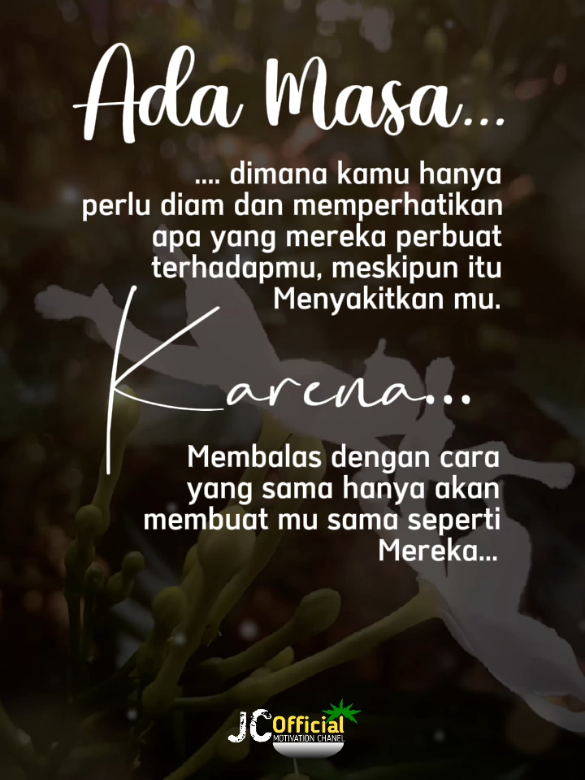 Ada Masa... #quotes #motivasi #katakatabijak #status #fyp 