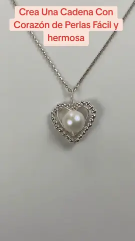 Hoy te enseño a crear una cadena con un corazón de perlas facil y hermosas los materiales a utilizar Perlas pequeñas y grandes alambre delgado una pinza dale like y sígueme y cuentame que tal te pareció  #CadenaConPerlas #CorazonDePerlas #JoyasHechoAMano #DIYJoyas #CreaYEmprende #BisuteriaCreativa #TutorialDeJoyas