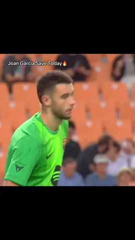 Joan Garcia Save Today🔥 #footballtiktok #fcbarcelona #edit #save #joangarcia 