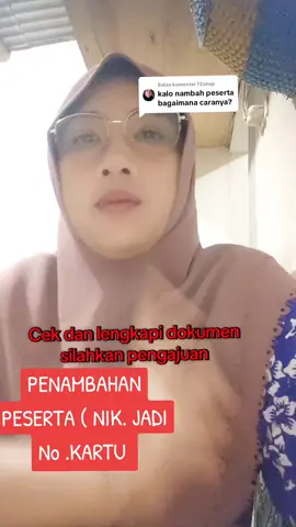 Membalas @f2shop #Penambahan kepesertaan (NIK JADI NO KARTU)#edukasi BPJS#Pelayanan 