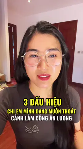 3 dấu hiệu chị em mình đang muốn thoát làm công ăn lương #khoinghiep #kinhdoanhonline #dieuanhanie 