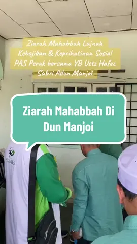 Ziarah Mahabbah Lajnah Kebajikan & Keprihatinan Sosial Pas Perak bersama YB Ustaz @HAFEZ SABRI Adun Manjoi #kamiprihatin #pasforall #kebajikanpas #pasperak #CapCut 