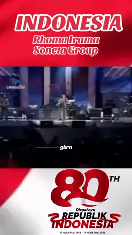 Dirgahayu Republik Indonesia 80th 🇮🇩💪 #INDONESIA (Reff) #RhomaIrama #SonetaGroup #Forsa 