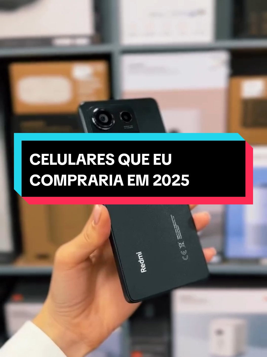 CELULARES QUE EU COMPRARIA EM 2025 #xiaomi #redminote14s #smartphone #celular 