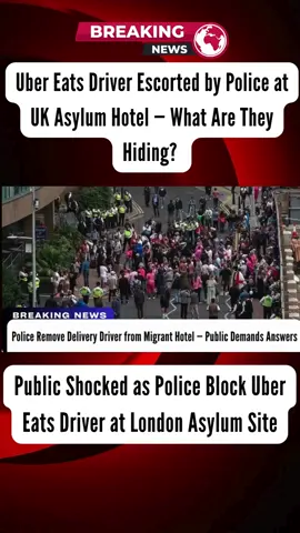 Police Remove Delivery Driver from Migrant Hotel — Public Demands Answers #uknews  #britannia  #UberEatsDriver #PoliceEscorted #AsylumHotel #LondonNews #ViralUK #ControversialNews #MigrantAccommodation #Section42 