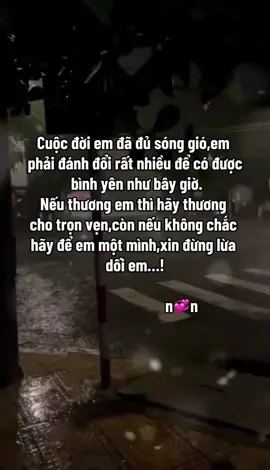 Nếu thương e thì thương cho trọn vẹn.#quakhubuon #quakhubuon #xuhuong #nhacbuontamtrang 