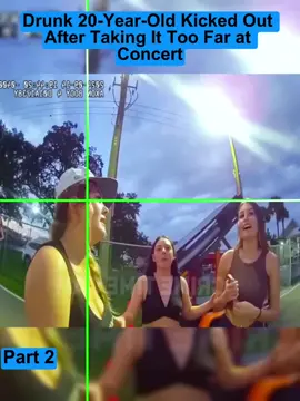 Drunk 20-Year-Old Kicked Out After Taking It Too Far at Concert #cops #copsoftiktok 