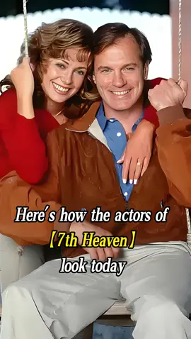 Here’s how the actors of “7th Heaven”look today#7thheaven#celebrities #usa #foryoupage #tvshow #hollywood #capcut 