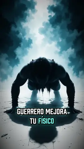 Guerrero mejora tu físico #creatorsearchinsights #guerrero #motivacion #inspiracion #hombres #parati #exito 