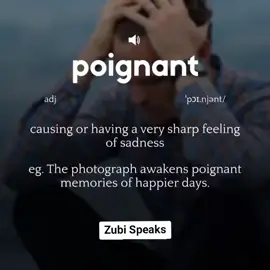 poignant; i hope you learn something new today #zubispeaks #englishteacher #vocabulary #englishvocabulary #englishspeaking #englishlanguage #englishlesson #englishlearningonline 