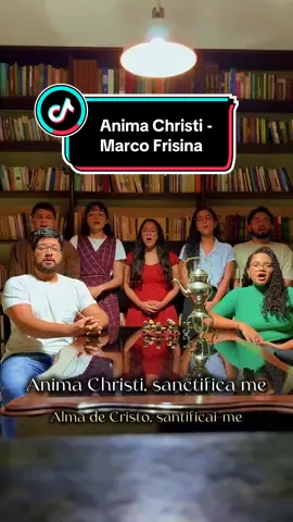 Anima Christi - Marco Frisina #catolicos #missa #liturgia #latim 