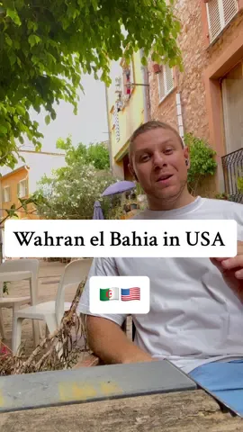 Wahran el Bahia in USA 🇩🇿🇺🇸