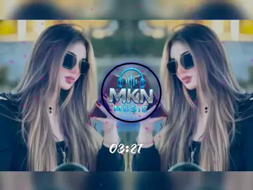 😚😚😚MKN NEW REMIX MUSIC☺️☺️☺️   🎵🎵🎵🎧🎧🎧🎧🎧🎶🎶🎶