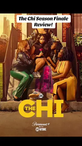 The Chi Season Finale Review! This entire season made absolutely no sense! #fyp #fypage #thechi #showtime #paramountplus #crimedrama #tvreviews 