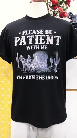 Please Be Patient with Me Graphic Tee For Mom, Mother 