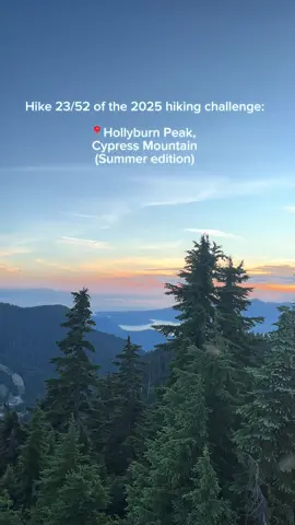 Hike 23/52 is a repeat hike but counting it because one time was the winter route and one was summer route 😅 #hollyburnpeak  #cypressmountain #vancouvertiktok #vancouverbc 