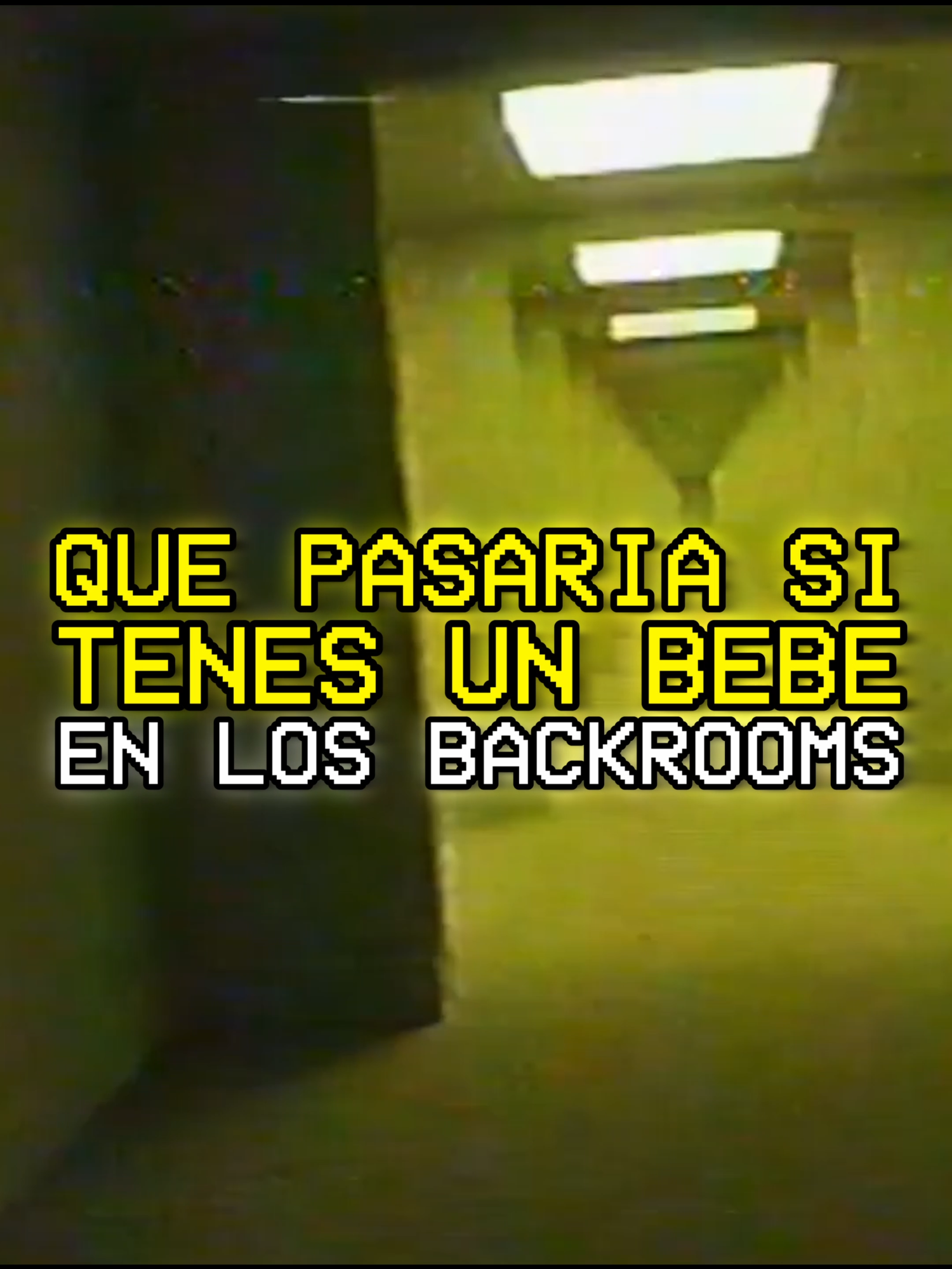 QUE PASARIA SI TENES UN BEBE EN LOS BACKROOMS #backrooms #backroomstiktok #foundfootage #argentina #backroomsfootage