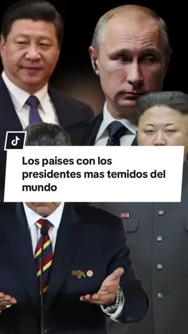 Los países con los presidentes más Temidos del planeta #bladimirputin #xijimping #kimyoungun 