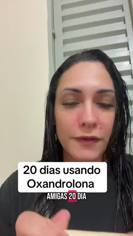20 dias usando Oxandrolona, meu relato de resultados e colaterais. #oxandrolonaemmulher #oxandrolona10mg #liveincentiveprogramme #oxandrolona #deca  @Priih  @Priih 
