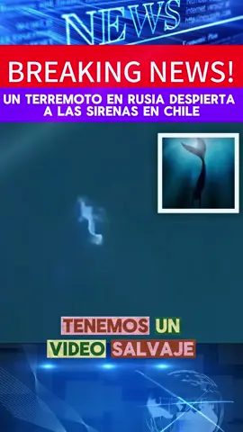 Earthquake in Russia stirs up Mermaids in Chile#news #fyp #breakingnews #foryou#us #stir #mermaid