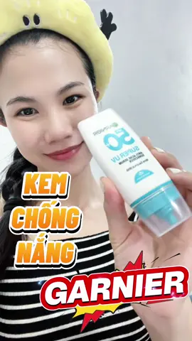 Chân ái cho mùa hè này cho team đã dầu mụn . Chống nắng Garnier #garniervn #skincarepartner 