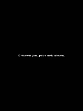 No vine a buscar respeto. Vine a imponer miedo con cada paso. Y si eso incomoda… mejor. #presencia  #miedo  #respeto  #frases  #paratiiiiiiiiiiiiiiiiiiiiiiiiiiiiiii 
