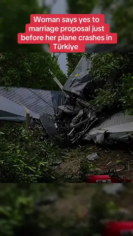 #Woman says yes to marriage proposal just before her plane crashes in #Türkiye. #cops #copsoftiktok #copsontiktok #copsnew #viral 