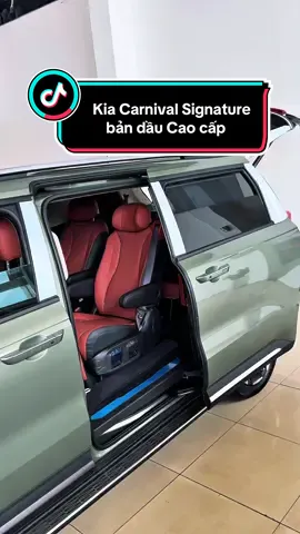 Kia Carnival Signature bản dầu cao cấp mẫu xe đô thị rộng rãi phù hợp dành cho gia đình #carnival #kiacarnival #xedothi #xe7chomaydau #LearnOnTikTok 