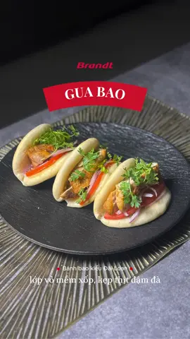 Guabao – chiếc bánh kẹp nhỏ mang cả tinh thần ẩm thực châu Á #Brandt #brandtvietnam #lonuong #bepphap #thietbibep #ancungtiktok #fyp 