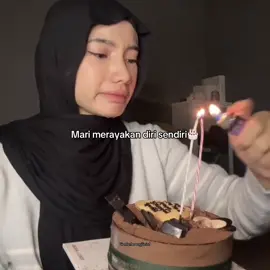 Mari merayakan diri sendiri🎂 #ulangtahun #birthday #sendiri #ulangtahunsendiri 