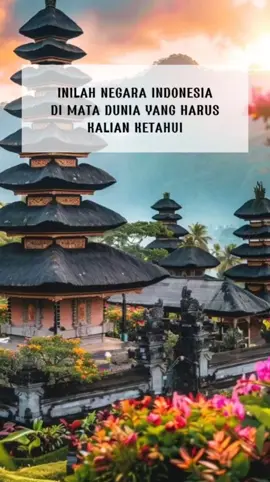 Inilah Indonesia di mata dunia #indonesia #indonesia🇮🇩 #budaya #budayaindonesia #sunda #jawa #dunia #seputardunia #faktamenarik #faktaunik #seputardunia #dunia #menarik #unik #kontenpositif #negara #infodunia #information #info #beritahariini #beritaterkini #beritaditiktok #viral #viraltiktok #fyp #fypシ゚viral #fypage 