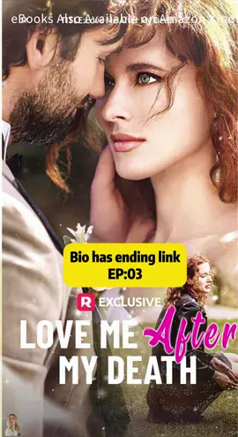 click bio in link watch the full TV #Love Me After My Death  #goodshort #playlet #movie #shortfilm #USA#fyp#shortdrama#lovedrama#TrendingShorts#baby