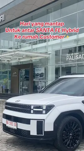 All New Santa Fe Hybrid nya meluncur lagi ke garasi customer🚗🚗 #fyp #hyundai #santafe #santafehybrid #2025 #padang #hyundaipadang_isil 