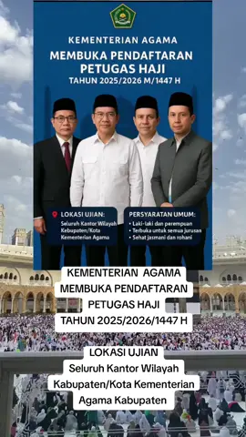 LOKER PETUGAS HAJI Petugas Penyelenggara Ibadah Haji Periode 2026 M 1447H POSISI: •Perawat/Ners •Dokter dan Ketua Kloter •Perlindungan jamaah •Transpotasi, Akomodasi, •konsumsi Layanan lansia dan disabilitas •Penanganan krisis jamaah Syarat Pendaftaran : - Beragama Islam - Warga Negara Indonesia Ijazah Terakhir - KTP yang Sah dan Mash Berlaku Sehat jasmani dan rohani Tidak dalam keadaan hamil - Berkomitmen dalam pelayanan Jemaah Surat Keterangan Sehat dari puskesmas/ rumah sakit pemerintah PENDAFTARAN GRATIS LINK PENDAFTARAN ADA DI BIO #petugashaji #petugashajiindonesia  #lowongankerja #petugashaji2026  #lokerindonesia #hajiumroh #fyp 
