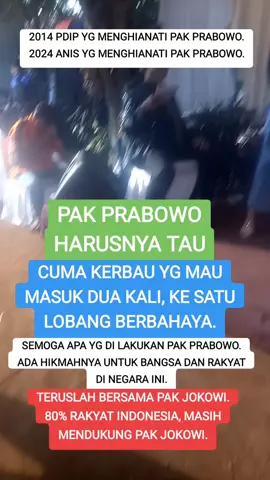 Cuma kerbau yg mau masuk dua kali, ke satu lobang berbahaya.