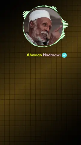 abwaan Hadraawi #somalilandtiktok💚🤍❤ #somalilandtiktok #fvb #pppppppppp #maxamedxasan #somalilandtikto #mmmmmmmmmm #pppppppppp 